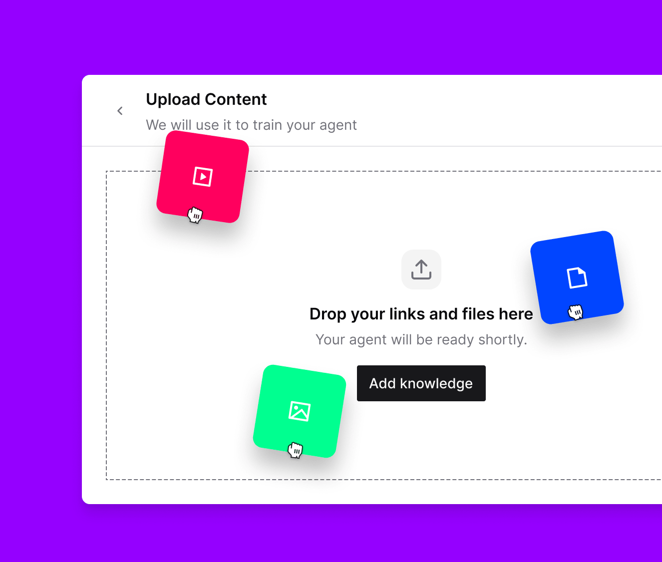 Upload Content screen — drop links and files to train your agent