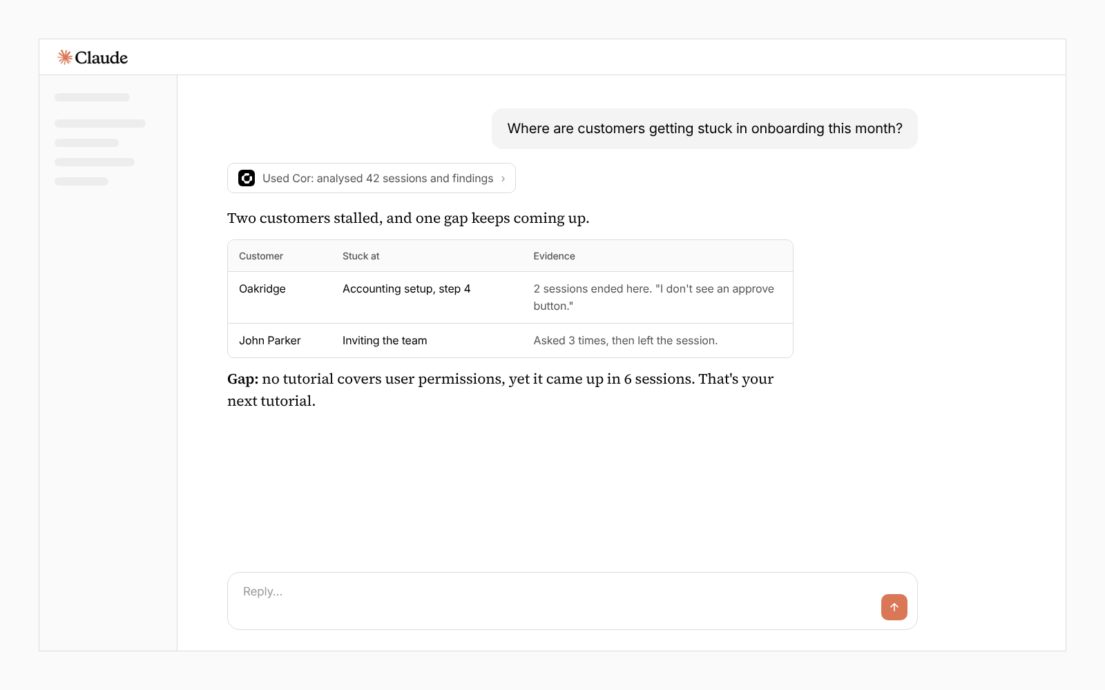 Claude showing stalled customers, session evidence and an onboarding knowledge gap